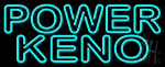 Power Keno 3 Neon Sign