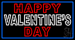 Double Stroke Happy Valentines Day With Blue Border Neon Sign
