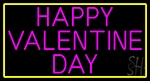 Pink Happy Valentines Day With Yellow Border Neon Sign