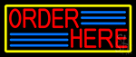 Red Order Here With Yellow Border Neon Sign
