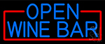 Blue Open Wine Bar With Red Border Neon Sign