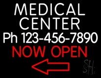 Medical Center Now Open Neon Sign