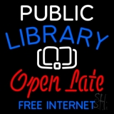 Public Library Open Late Free Internet Neon Sign