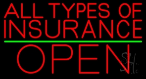 All Types Of Insurance Open Green Line Neon Sign