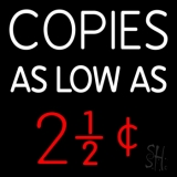 Copies As Low 1 Neon Sign