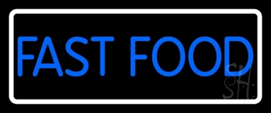 Blue Fast Food With Border Neon Sign