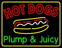 Double Stroke Hot Dogs Plump And Juicy With Border Neon Sign