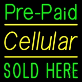 Pre Paid Cellular Sold Here 2 Neon Sign