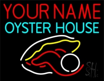Custom Oyster House 1 Neon Sign