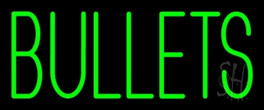 Green Bullets Neon Sign