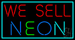We Sell Neon Sign