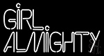 Girl Almighty Neon Sign