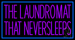 The Laundromat That Never Sleeps Neon Sign