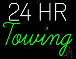 24 Hrs Green Towing Neon Sign
