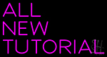 All New Tutorial Neon Sign