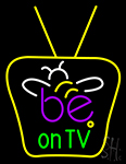Be On Tv Neon Sign