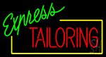 Express Tailoring Neon Sign