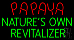 Papaya Natures Own Revitalize Neon Sign