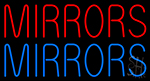 Red Mirrors Blue Mirrors Neon Sign