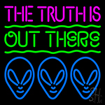 The Truth Is Out There Neon Sign