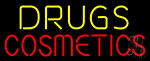 Drugs Cosmetics Neon Sign