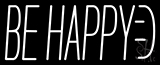 Be Happy Neon Sign