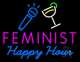Feminist Happy Hour Neon Sign