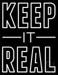 Keep It Real Neon Sign