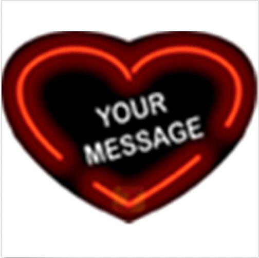 Custom Message Heart Neon Sign