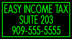 Custom Easy Income Tax Suite 203 Neon Sign 3