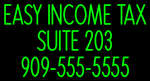 Custom Easy Income Tax Suite 203 Neon Sign 4