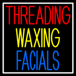 Custom Threading Facials Waxing Neon Sign 2