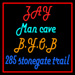 Custom Zay Man Cave B Y O B Neon Sign 3