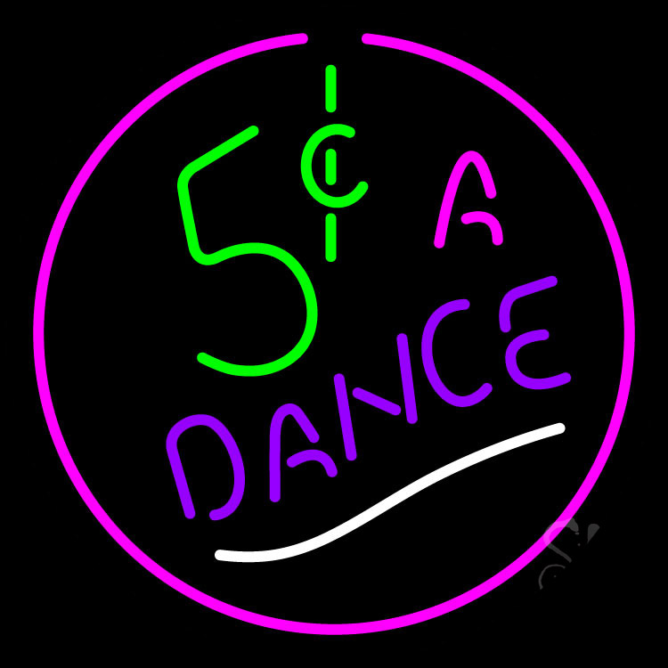 5 Cents A Dance Neon Sign Strip Club Neon Signs Neon Light