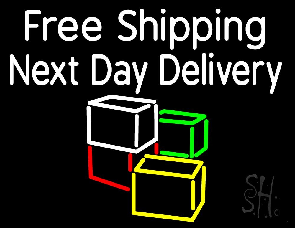Free Shipping Next Day Delivery Neon Sign Shipping Neon Signs Neon
