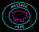 Custom Message Pig Here Barbeque Bbq Neon Sign