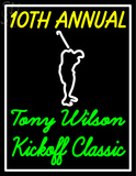 Custom 10th Annual Tony Wilson Kickoff Classic Neon Sign 1