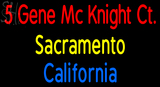 Custom 5 Gene Mc Knight Ct Sacramento California Neon Sign 3