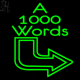 Custom A Thousands Words Neon Sign 4