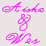Custom Aisha And Wes Neon Sign 6