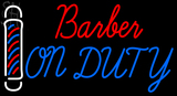 Custom Barber On Duty With Barber Pole Neon Sign 11