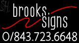 Custom Brooks Signs Neon Sign 2