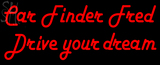 Custom Car Finder Fred Drive Your Dream Neon Sign 2