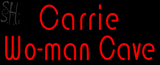 Custom Carrie Wo Man Cave Neon Sign 1