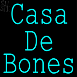 Custom Casa De Bones Neon Sign 2