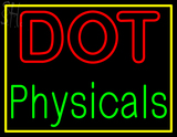 Custom Dot Physicals Neon Sign 1