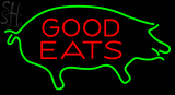 Custom Good Eats With Pig Neon Sign 1