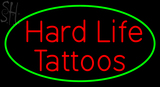 Custom Hard Life Tattoos Neon Sign 1