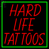 Custom Hard Life Tattoos Neon Sign 7