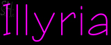 Custom Illyria Neon Sign 3